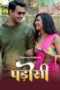 Padosi (2025) S01 Mastram Hindi Unrated Webseries