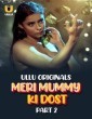 Meri Mummy Ki Dost (2025) Part 2 Ullu Hindi Unrated Webseries